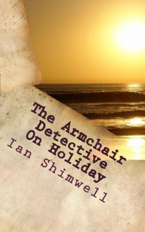 bigCover of the book The Armchair Detective On Holiday by 