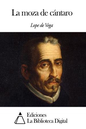 Cover of the book La moza de cántaro by Vicente Blasco Ibáñez