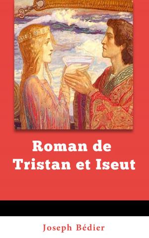 Cover of the book Roman de Tristan et Iseut by Alfred Espinas