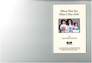 Cover of Where Were You When I Was A Kid?