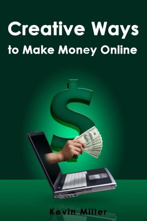 Book cover of Creative Ways to Make Money Online