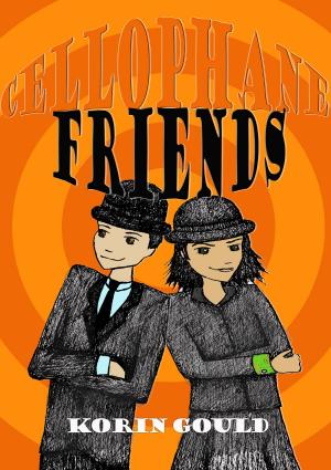 Cover of the book Cellophane Friends by Cate Morgan