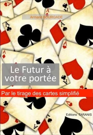 Book cover of Le Futur à votre portée :