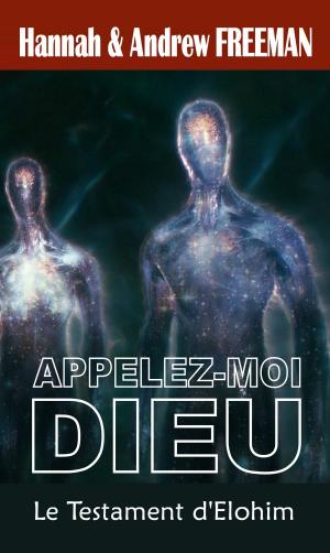 Cover of the book APPELEZ-MOI DIEU by Derek E Pearson