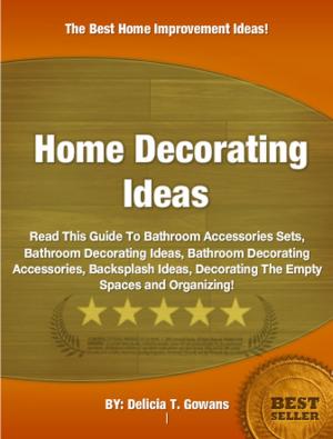 Cover of the book Home Decorating Ideas by Laura McKenzie