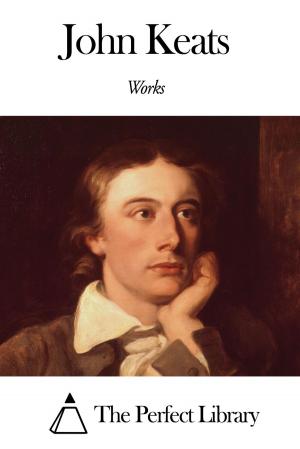 Cover of the book Works of John Keats by Rebecca Sophia Clarke