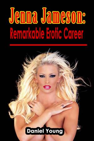 Book cover of Jenna Jameson: Remarkable Erotic Career
