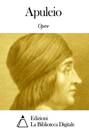 Cover of the book Opere di Apuleio by Filippo Sassetti