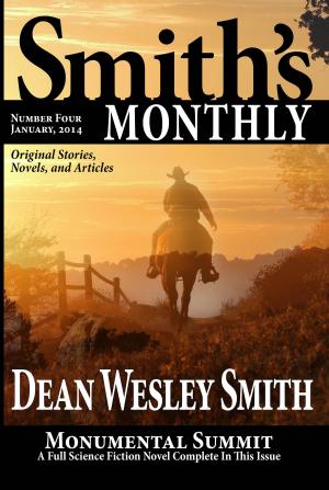 Cover of the book Smith's Monthly #4 by Fiction River, Katie Pressa, Lisa Silverthorne, M. L. Buchman, Kelly Washington, Sabrina Chase, Leah Cutter, Rei Rosenquist, Dayle A. Dermatis, Kristine Kathryn Rusch