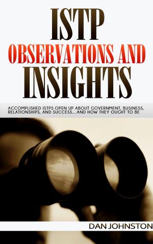 Cover of the book ISTP Observations and Insights by Dan Johnston