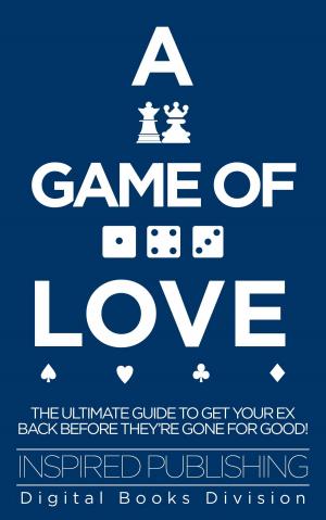 Cover of the book A game of love by RJ Parker, Ph.D