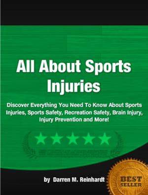 Cover of the book All About Sports Injuries by Pavel Tsatsouline, Dan John
