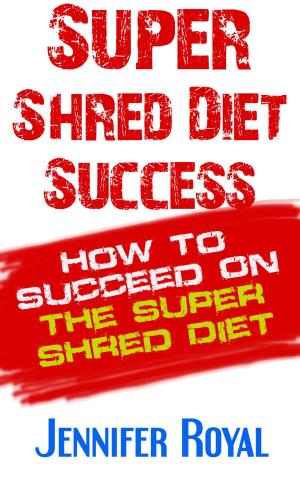 Cover of the book Super Shred Diet Success by Peter Taylor