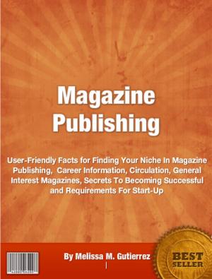 Cover of the book Magazine Publishing by Jennifer C. Bivins
