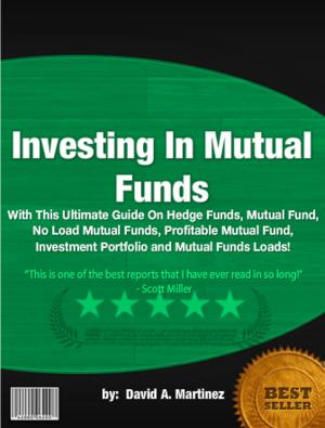 Cover of the book Investing In Mutual Funds by Cheryl Atkins