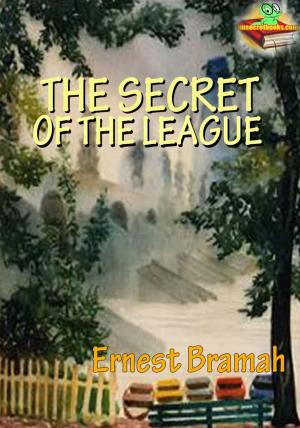 Cover of the book The Secret of the League: The Story of a Social War by Robert E. Howard