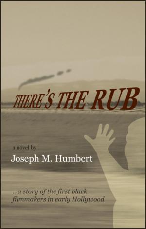 Cover of the book There's the Rub by J.M. Lacarte
