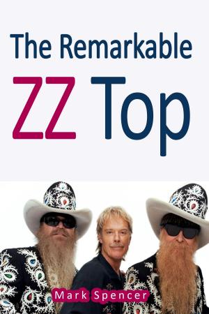 Book cover of The Remarkable ZZ Top