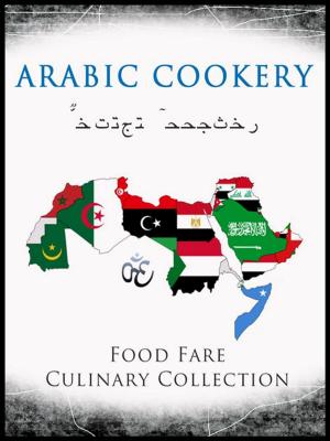 Cover of the book Arabic Cookery by Shenanchie O'Toole