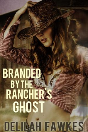 Book cover of Branded by the Rancher's Ghost