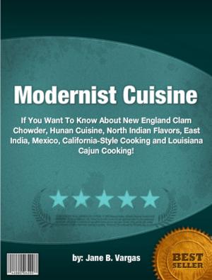 Cover of the book Modernist Cuisine by Richard J. Donaldson
