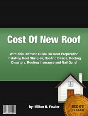 Cover of the book Cost Of New Roof by Abbot Schrader
