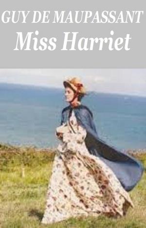 Cover of the book Miss Harriet by PAUL FÉVAL