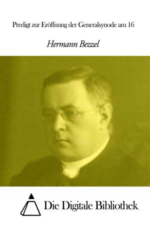 Cover of the book Predigt zur Eröffnung der Generalsynode am 16 by Hugo von Hofmannsthal