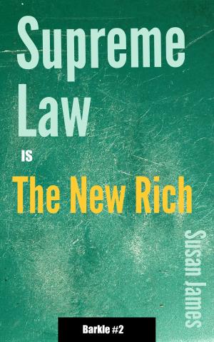 Book cover of Supreme Law Is The New Rich