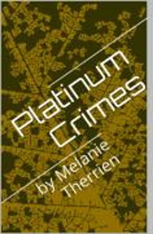 Cover of the book Platinum Crimes by S.R. Burks