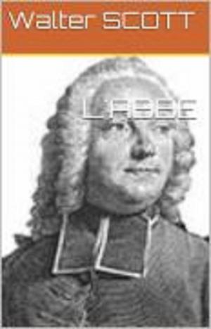 Cover of the book L'ABBE by Claude-Prosper de Crébillon
