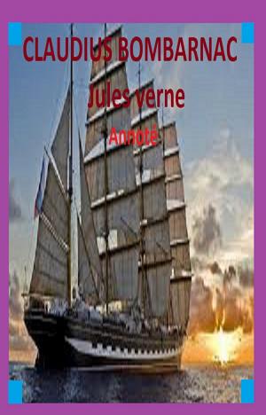 Cover of the book Claudius Bombarnac Annoté by ALPHONSE DE LAMARTINE