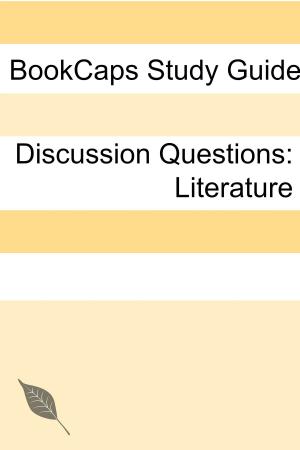 Cover of the book Discussion Questions: Literature by Rachel Becker