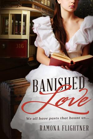Cover of the book Banished Love (Banished Saga, Book 1) by Ramona Flightner