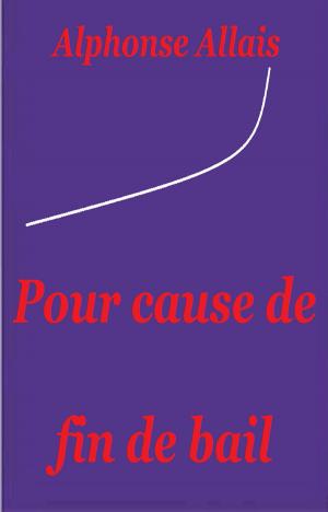 Cover of the book Pour cause de fin de bail by JUDITH GAUTIER
