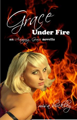 Cover of the book Grace Under Fire by Charles Pero