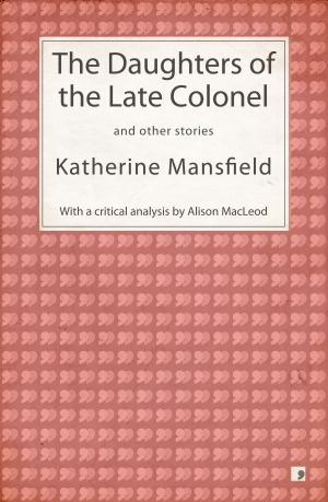 Cover of the book The Daughters of the Late Colonel and other stories by Zoe Lambert