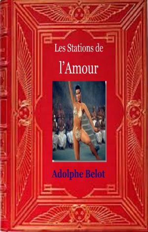 Cover of the book Les Stations de l’Amour by Panaït Istrati