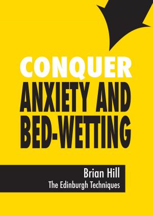 Book cover of Conquer Anxiety and Bed-wetting