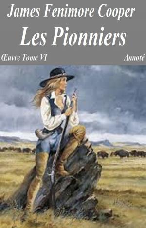 Cover of the book Les Pionniers, Annoté by EUGÈNE SUE