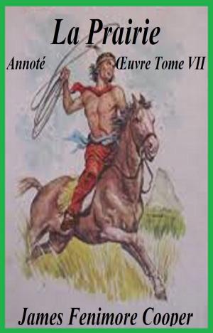 Cover of the book La Prairie, Annoté by HECTOR MALOT