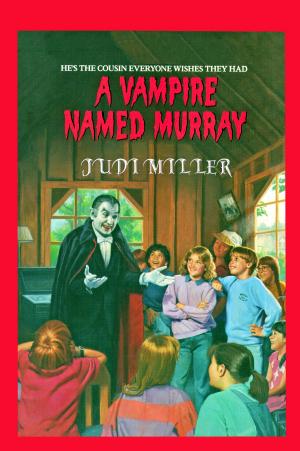 Cover of the book A Vampire Named Murray by Robin Petty