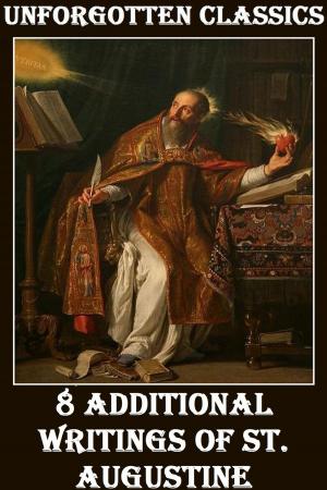 Cover of 8 ADDITIONAL WRITINGS OF SAINT AUGUSTINE OF HIPPO