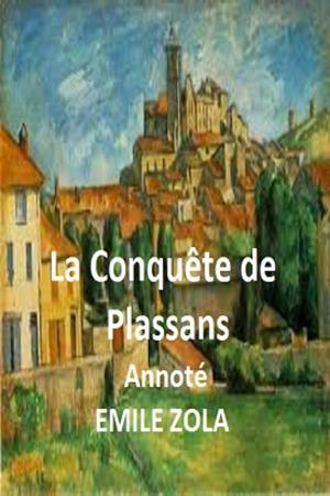 Cover of the book LA CONQUÊTE DE PLASSANS by Marcel PROUST, GILBERT TEROL