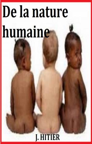 Cover of the book De la nature humaine by JEAN-JACQUES ROUSSEAU