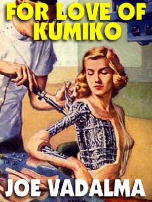 Cover of the book For Love Of Kumiko by Clare Seven