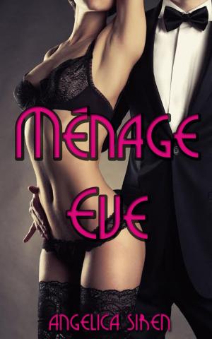 Cover of the book Ménage Eve by Precious Swain
