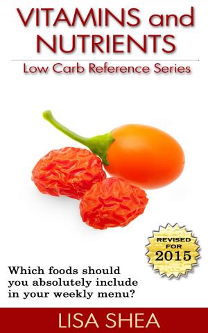 Book cover of Vitamins and Nutrients - Low Carb Reference