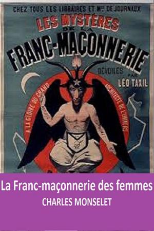Cover of the book La Franc-maçonnerie des femmes by PIERRE LOUYS
