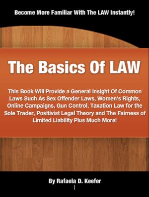 Cover of the book The Basics Of LAW by Christopher L. Norman